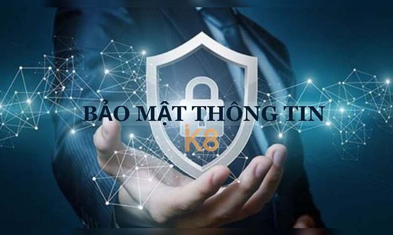 Bảo mật thông tin là điều quan trọng hàng đầu mà k8bet hướng đến